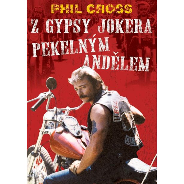 Z Gypsy Jokera Pekelným andělem