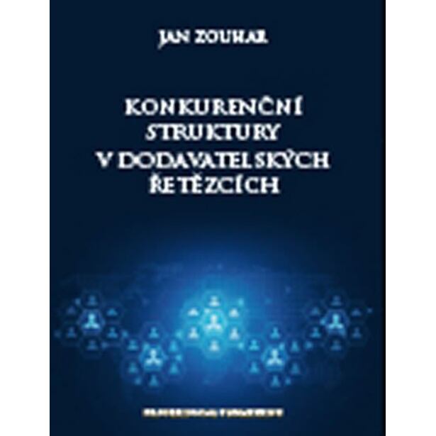 Konkurenční struktury v dodavatelských řetězcích