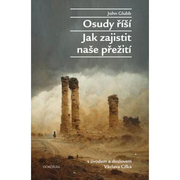Osudy říší - Jak zajistit naše přežití