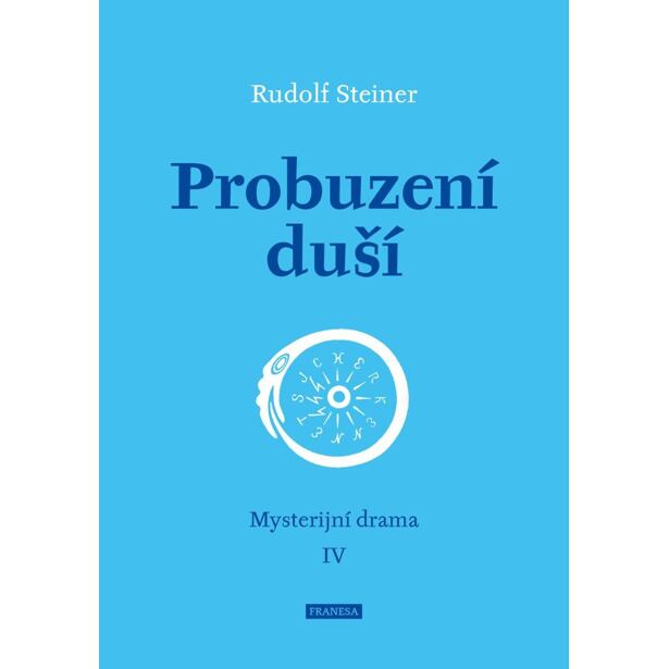 Probuzení duší - Mysterijní drama IV