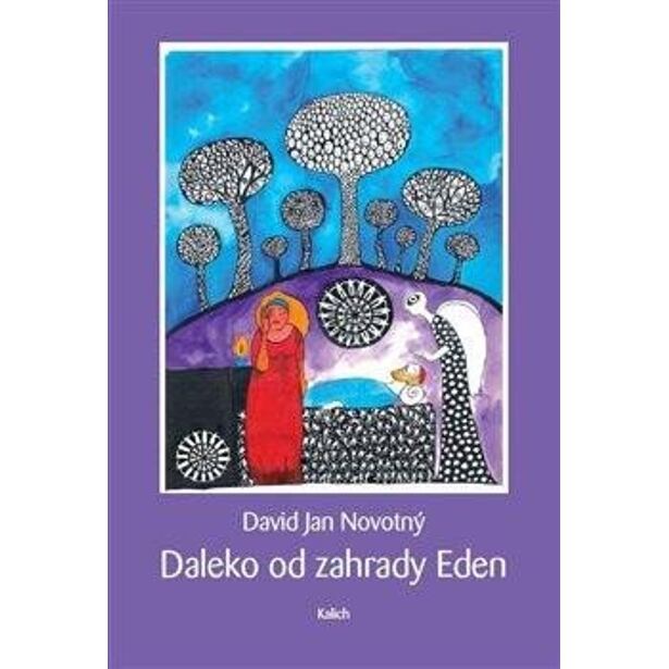 Daleko od zahrady Eden