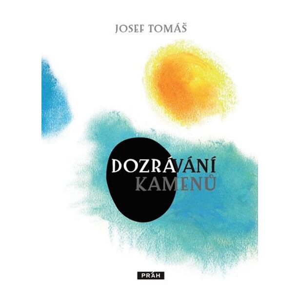 Dozrávání kamenů