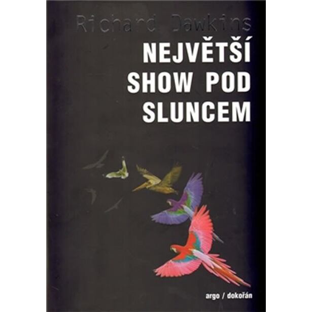 Největší show pod Sluncem