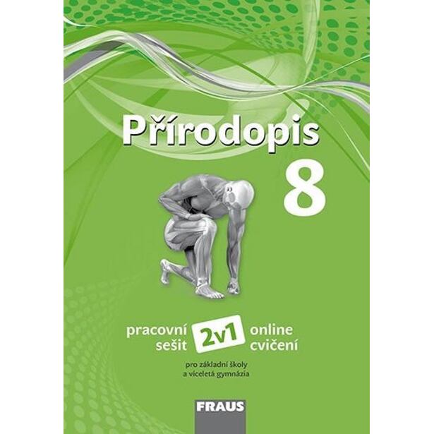 Přírodopis 8 pro ZŠ a VG - Pracovní sešit 2v1 nová generace