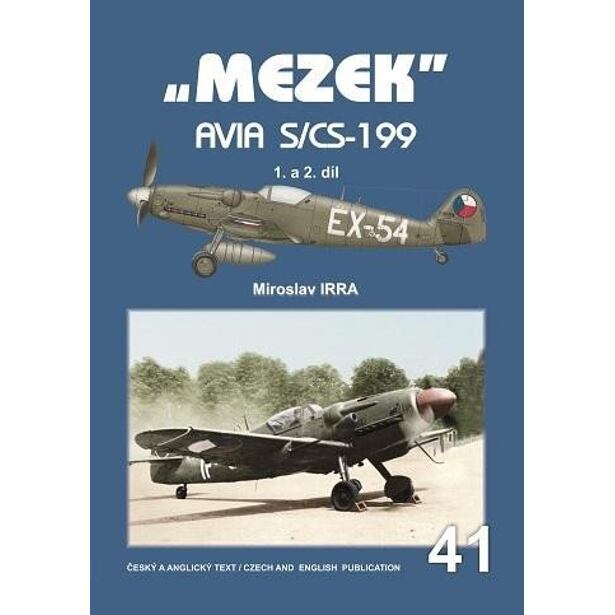 „MEZEK“ Avia S/CS-199 - 1. a 2. díl