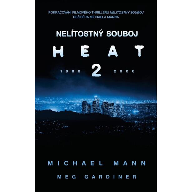 Nelítostný souboj: Heat 2