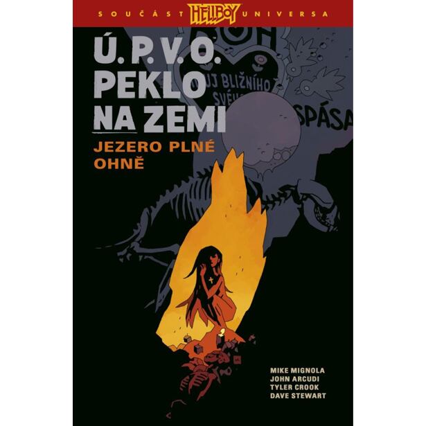 Ú.P.V.O. Peklo na zemi 8 - Jezero plné ohně