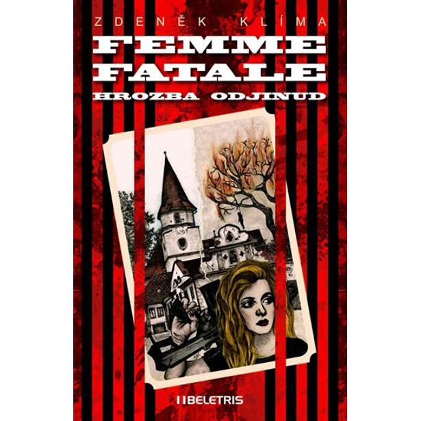 Femme fatale - Hrozba odjinud