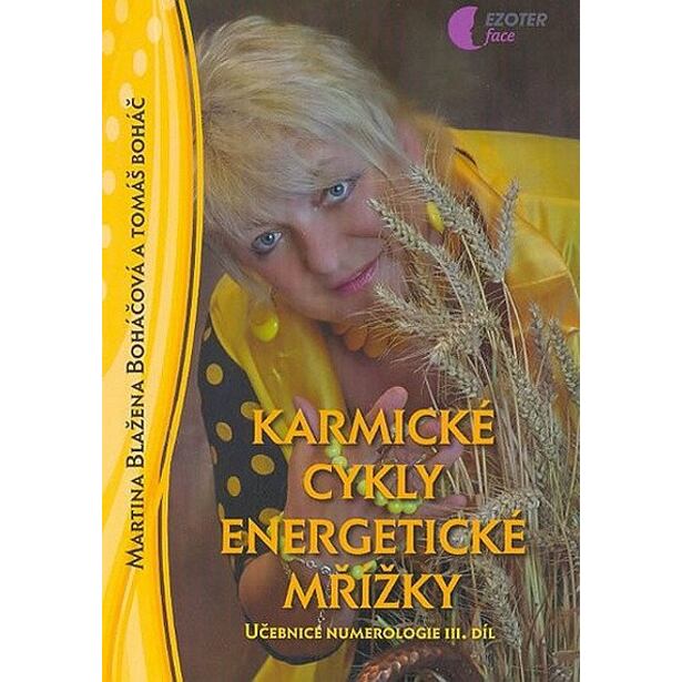 Karmické cykly energetické mřížky - učebnice numerologie - III. díl