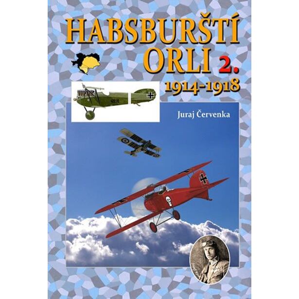 Habsburští orli 2. 1914-1918