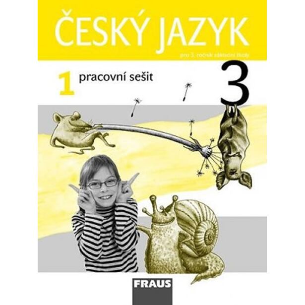 Český jazyk 3/1 pro ZŠ - pracovní sešit