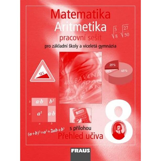 Matematika 8 pro ZŠ a víceletá gymnázia - Aritmetika - pracovní sešit