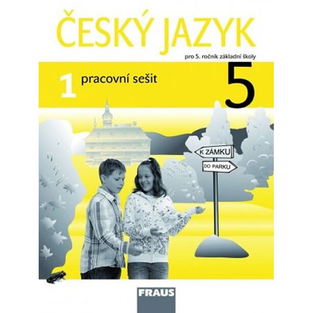 Český jazyk 5/1 pro ZŠ - Pracovní sešit