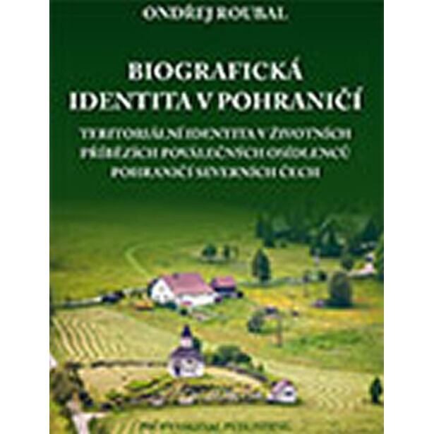 Biografická identita v pohraničí