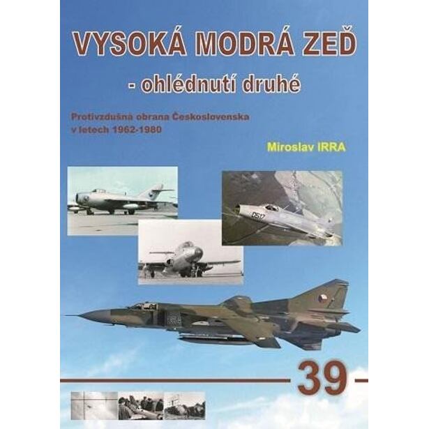 Vysoká modrá zeď - ohlédnutí druhé