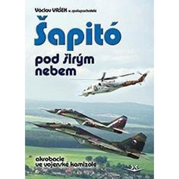 Šapitó pod širým nebem akrobacie ve vojenské kamizole