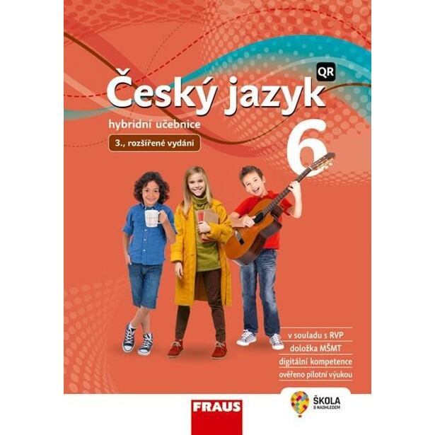 Český jazyk 6 pro ZŠ a VG - Hybridní učebnice