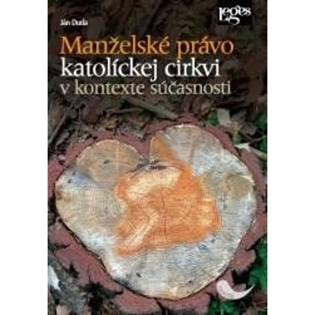 Manželské právo katolíckej cirkvi v kontexte súčasnosti