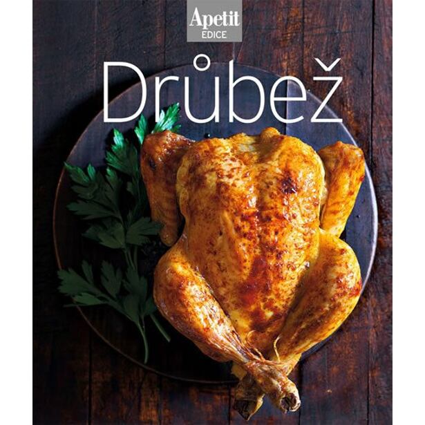 Drůbež (Edice Apetit)