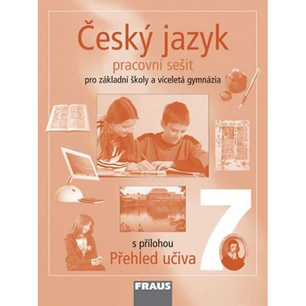 Český jazyk 7 pro ZŠ a víceletá gymnázia - pracovní sešit