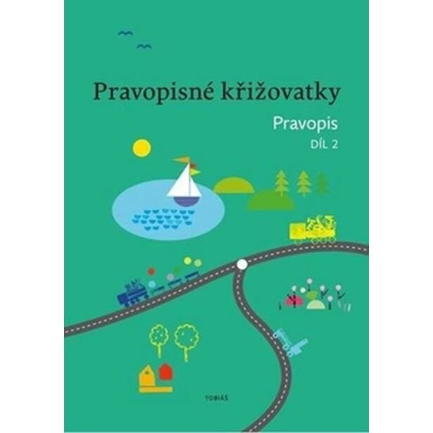 Pravopisné křižovatky Pravopis 2