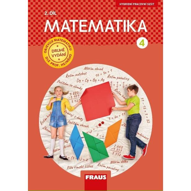 Matematika 4/2 dle prof. Hejného - Hybridní pracovní sešit / nová generace
