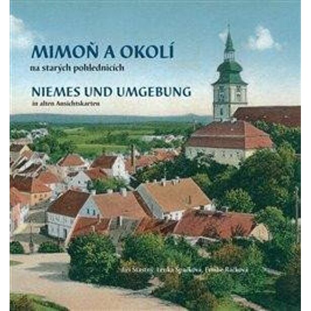 Mimoň a okolí na starých pohlednicích