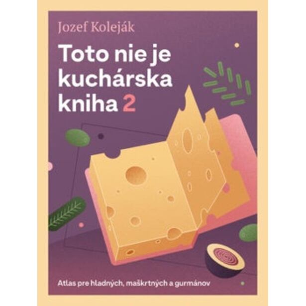 Toto nie je kuchárska kniha 2