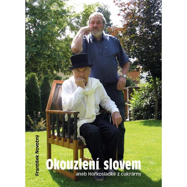Okouzlení slovem aneb Hořkosladké z cukrárny