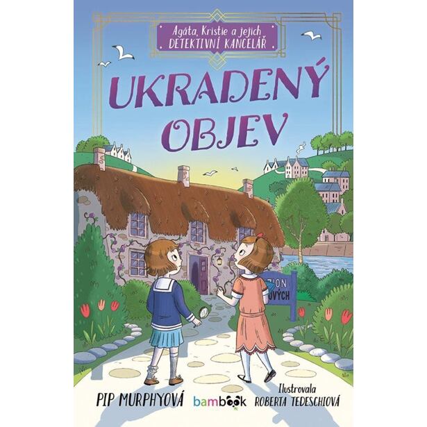Agáta, Kristie a jejich detektivní kancelář - Ukradený objev
