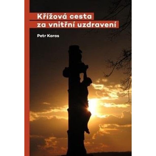 Křížová cesta za vnitřní uzdravení
