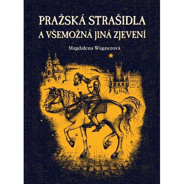 Pražská strašidla a všemožná jiná zjevení