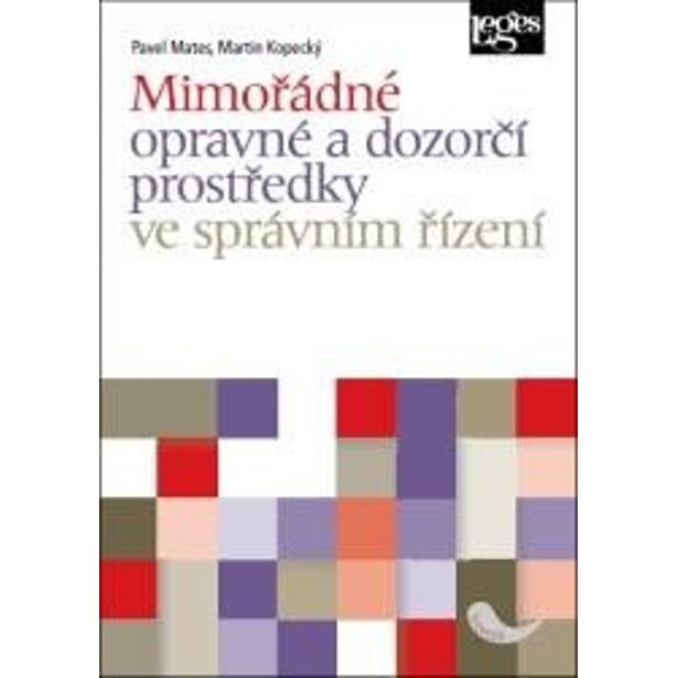 Mimořádné opravné a dozorčí prostředky ve správním řízení