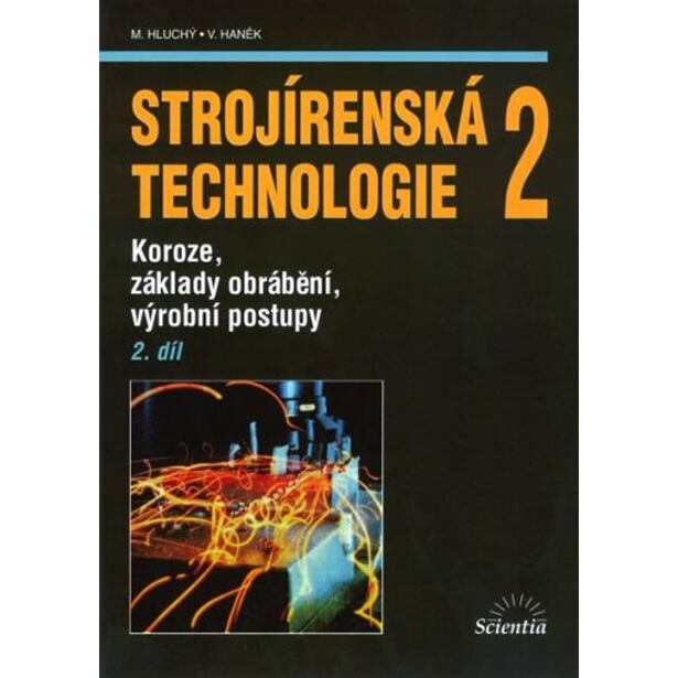 Strojírenská technologie 2, 2.díl