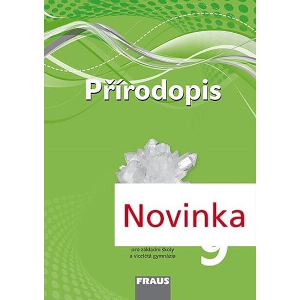 Přírodopis 9 pro ZŠ a víceletá gymnázia - pracovní sešit