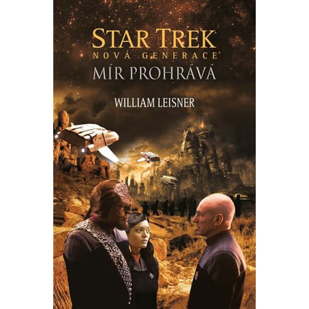 Star Trek: Nová generace – Mír prohrává