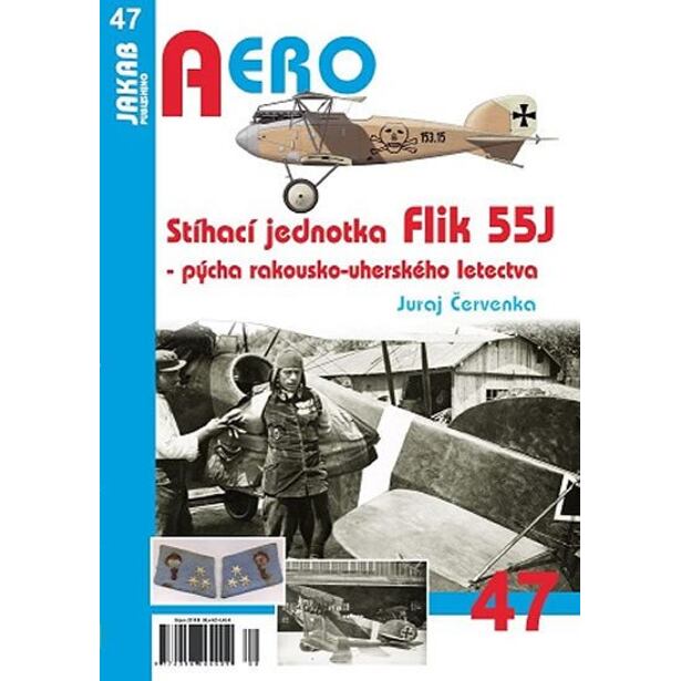 Stíhací jednotka Flik 55J - Pýcha rakousko-uherského letectva