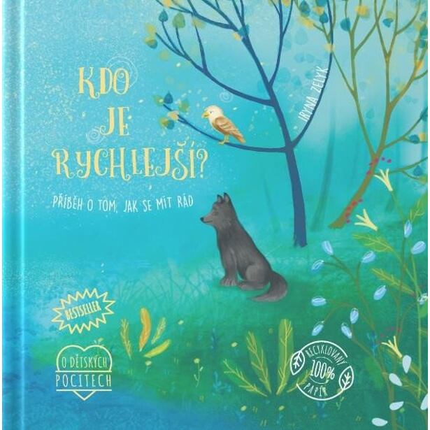 Kdo je rychlejší? - Příběh o tom, jak se mít rád