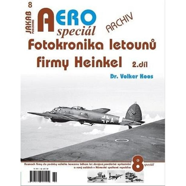 AEROspeciál 8 - Fotokronika letounů firmy Heinkel 2. díl