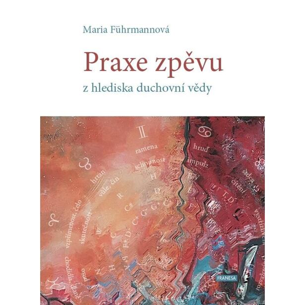 Praxe zpěvu z hlediska duchovní vědy