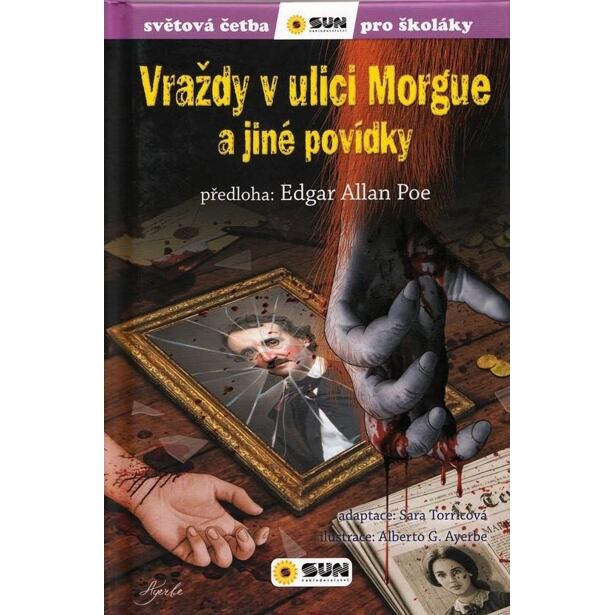 Vraždy v ulici Morgue a jiné povídky - Světová četba pro školáky