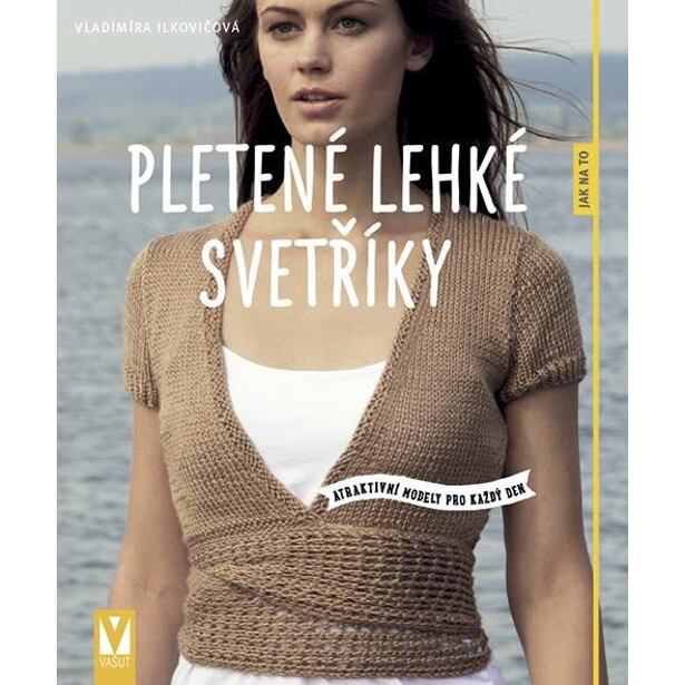 Pletené lehké svetříky - Atraktivní modely pro každý den