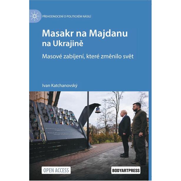 Masakr na Majdanu na Ukrajině - Masové zabíjení, které změnilo svět