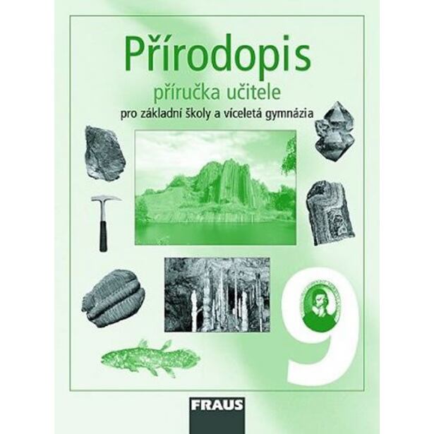 Přírodopis 9 pro ZŠ a víceletá gymnázia - příručka učitele