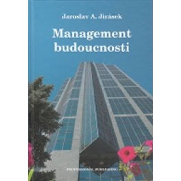 Management budoucnosti