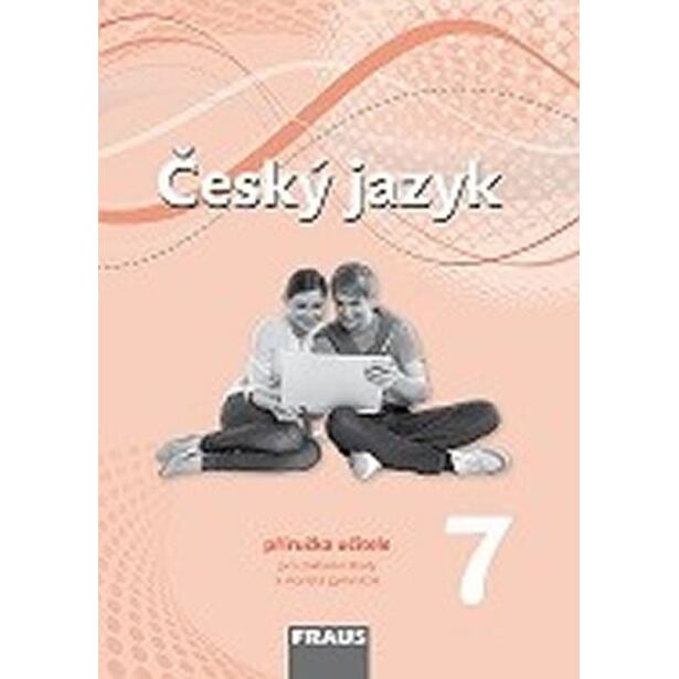 Český jazyk 7 pro ZŠ a VG PU (nová gene