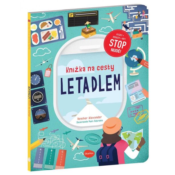 Knížka na cesty LETADLEM - Stop nudě! kvízy, rébusy, hry