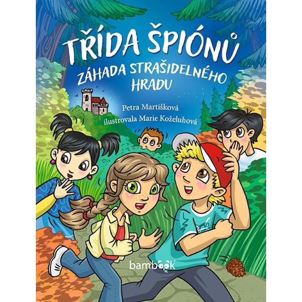 Třída špiónů - Záhada strašidelného hradu