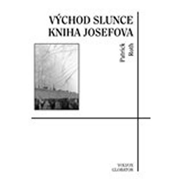 Východ slunce - Kniha Josefova